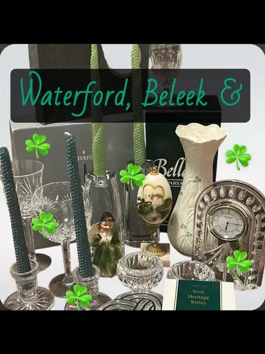 Waterford, Belleek & ☘️☘️☘️☘️☘️