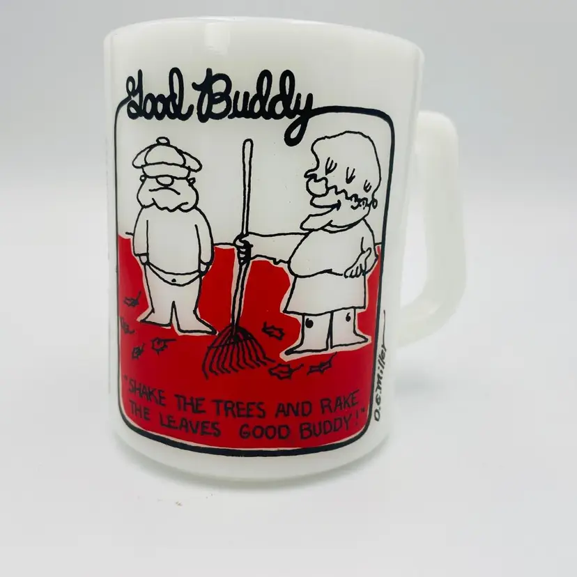 Vintage Federal Milk Glass Mug Good Buddy Shake The Trees and Rake The Leaves