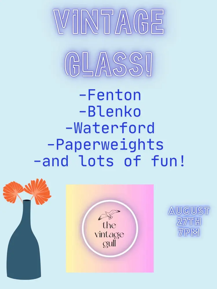 Vintage Glass, with The Vintage Gull