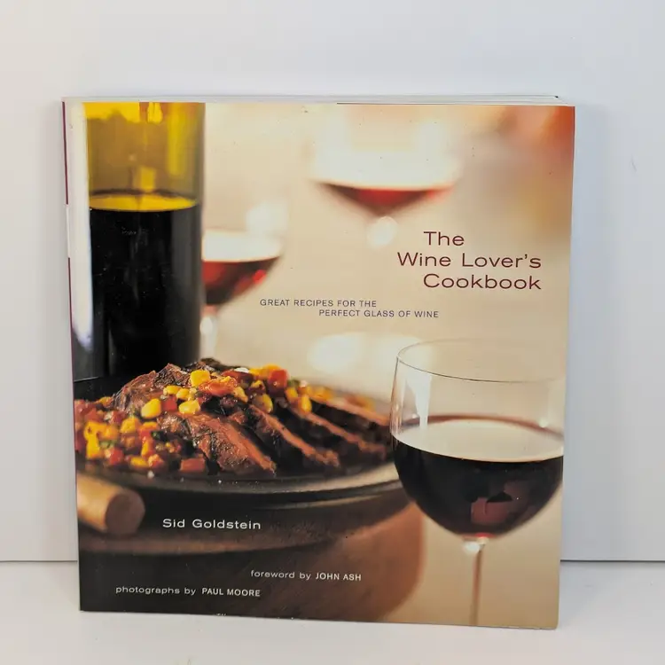 The Wine Lover's Cookbook (1999, Sid Goldstein)