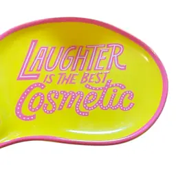 Laughter Is The Best Cosmetic Trinket Dish