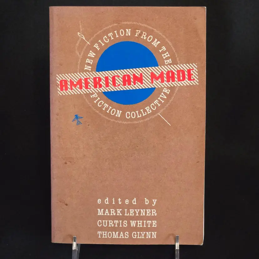 AMERICAN MADE New Fiction from the Fiction Collective 1986 McCaffery Paperback Vintage