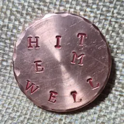 Golf Ball Marker - 1.25 inch diameter - Hit 'em well - Red Lettering- copper