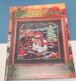 2005 Better Homes & Gardens A Cross-stitch Christmas Holiday Memories Hardcover