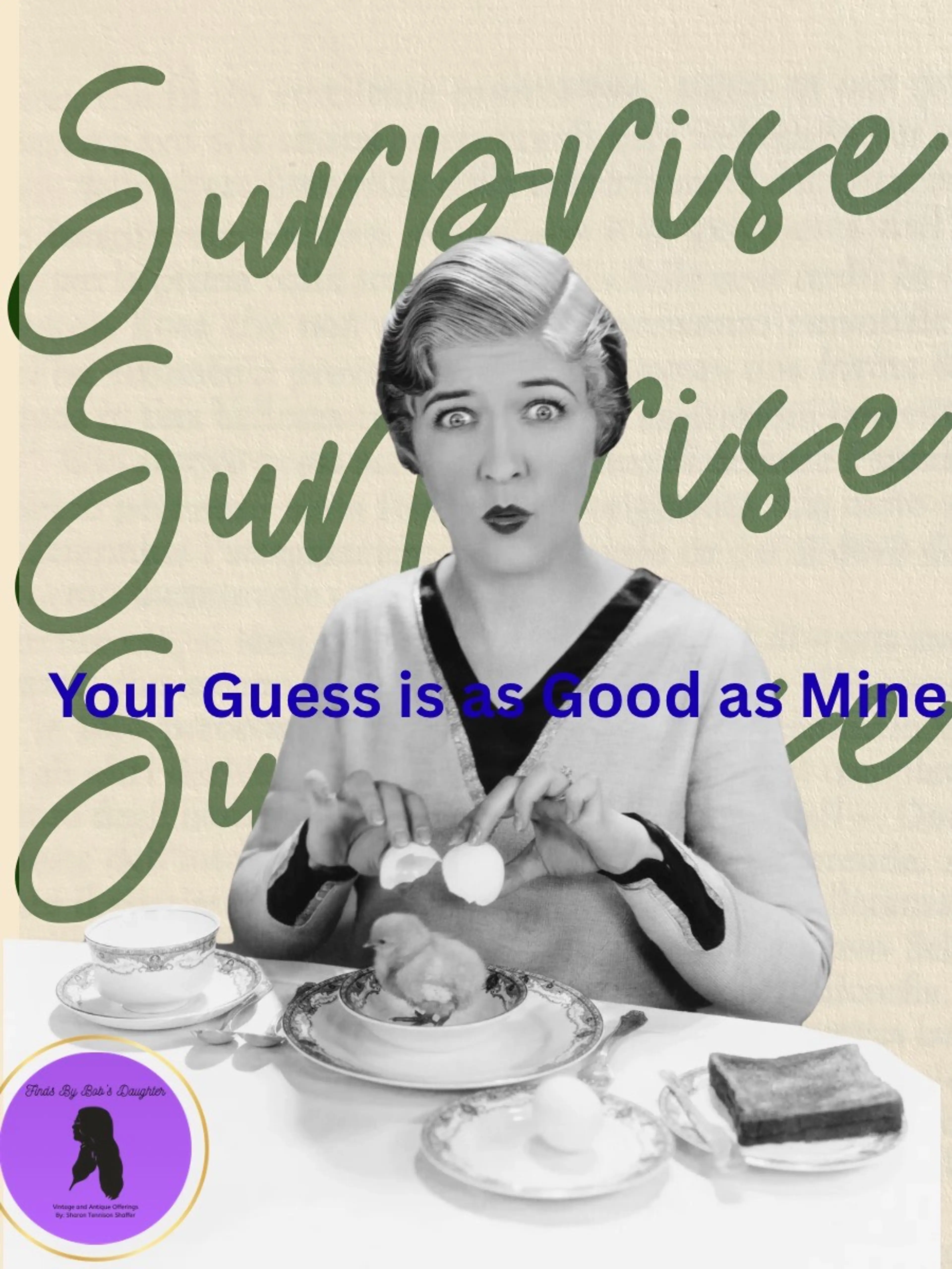 Sunday Surprise: Your Guess Is as Good As Mine