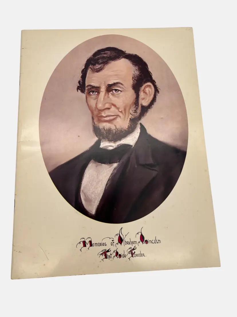 Memories Of Abraham Lincoln That Live Forever Book Original American Script Loh
