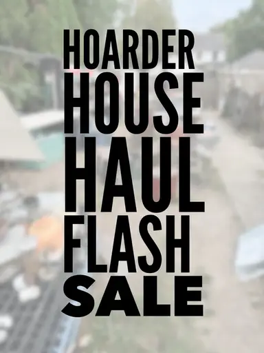 Flash Sale ~ Hoarder House Finds ~ $5 Starts ~ Progressive Shipping 