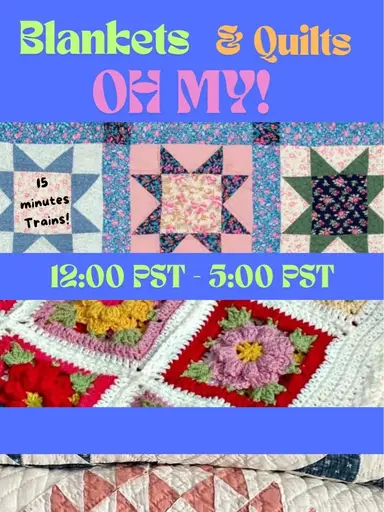 Blankets & Quilts Oh My! 