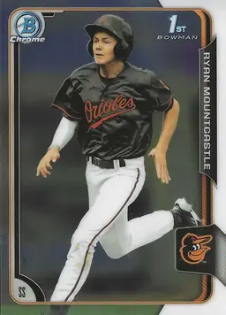 2015 Bowman Draft Ryan Mountcastle 1st (Chrome Parallel) #80 Baltimore Orioles