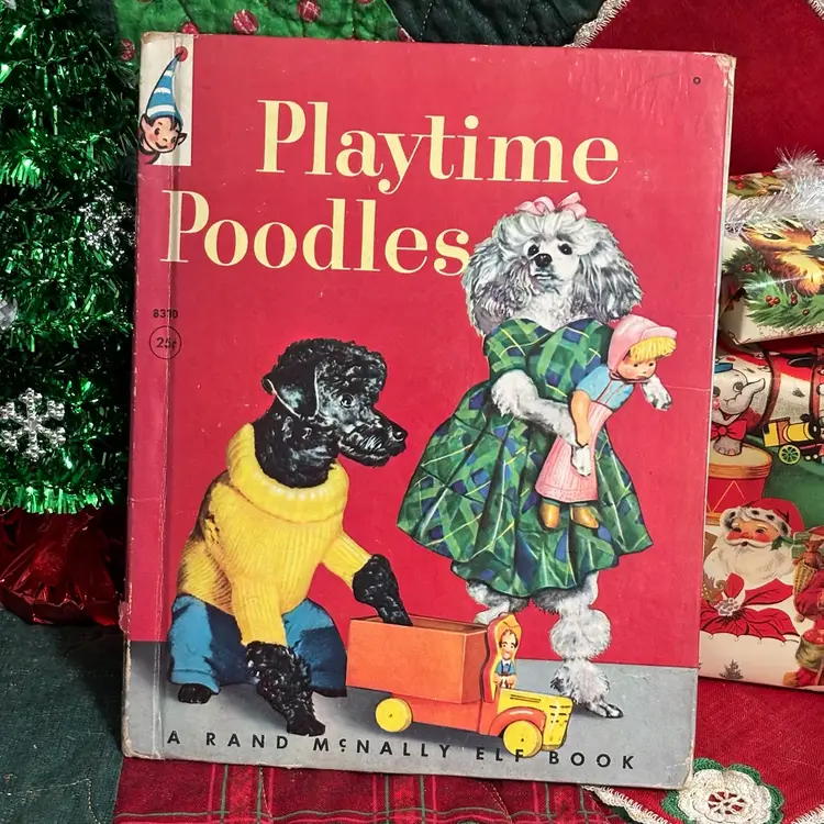 Vintage Playtime Poodles Children’s Book Rand McNally Real Poodle Pics With Beautiful Graphics 1955