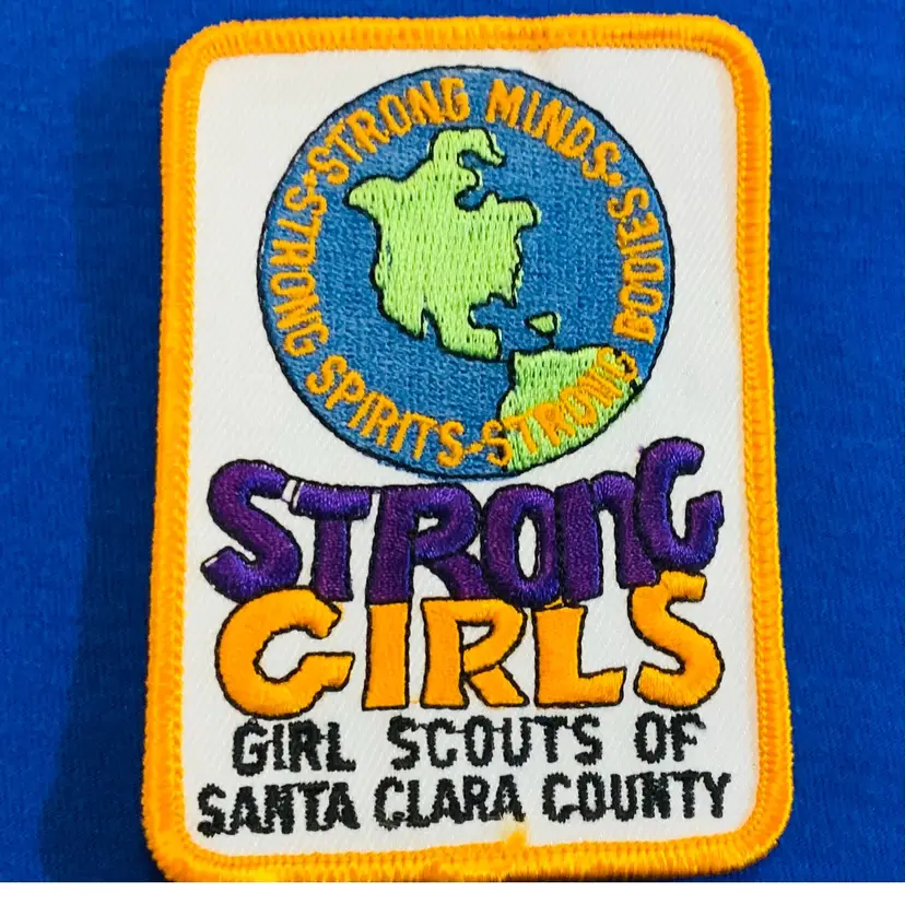 Vintage Scouting Fun Patch : Strong Girls - Strong Minds Strong Spirits Girl Scouts Of Santa Clara County 