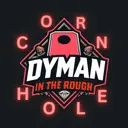 Dyman in the Rough Cornhole