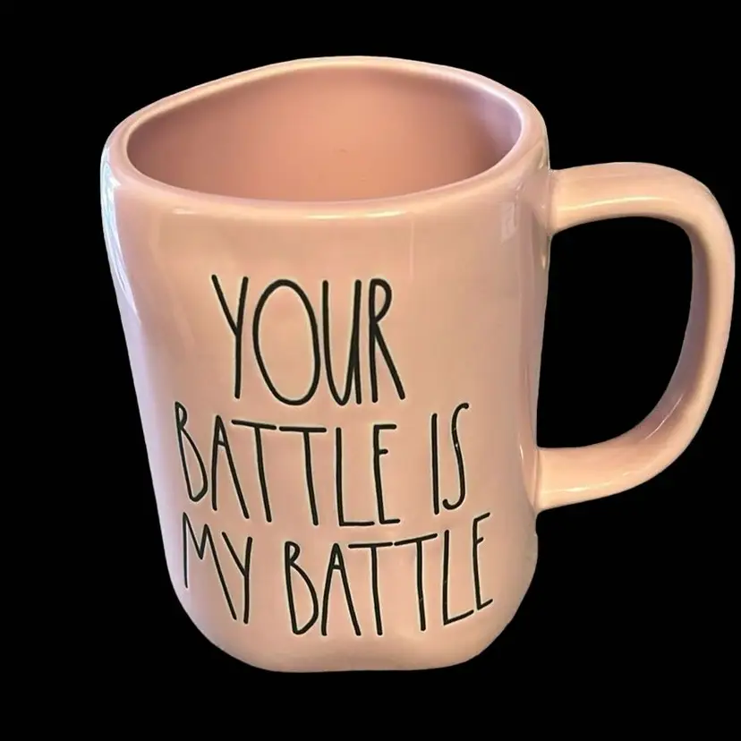 Rae Dunn Your Battle Is My Battle Cancer Support Coffee Tea Mug Breast Cancer Awareness Pink