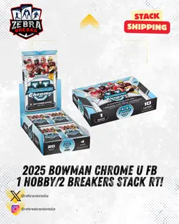 ZB 25619: 2025 Bowman Chrome U FB 1 Hobby/2 Breakers Stack Mixer