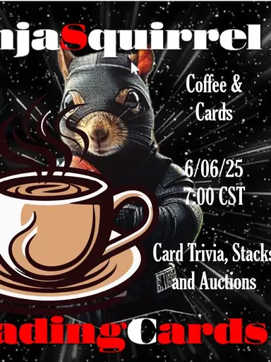 Coffee & Cards w/ 🥷🐿️ NinjaSquirrel!