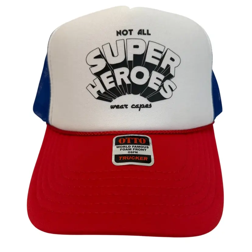 Not All Super Hero’s Wear Capes Foam Trucker Style Unisex Snapback by Otto