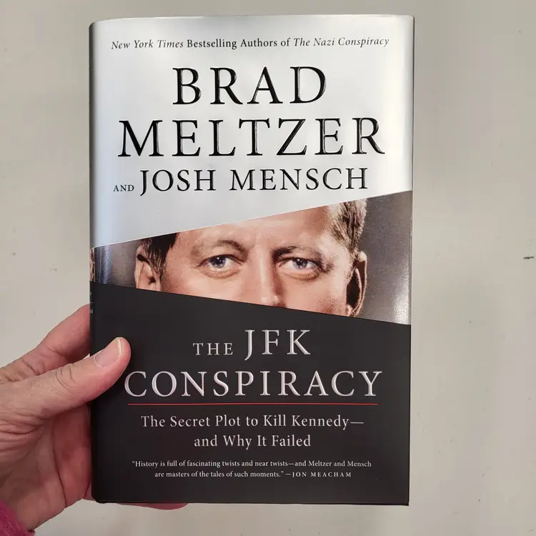 JFK Conspiracy : The Secret Plot to Kill Kennedy (HC, 2025) Brad Meltzer Mensch