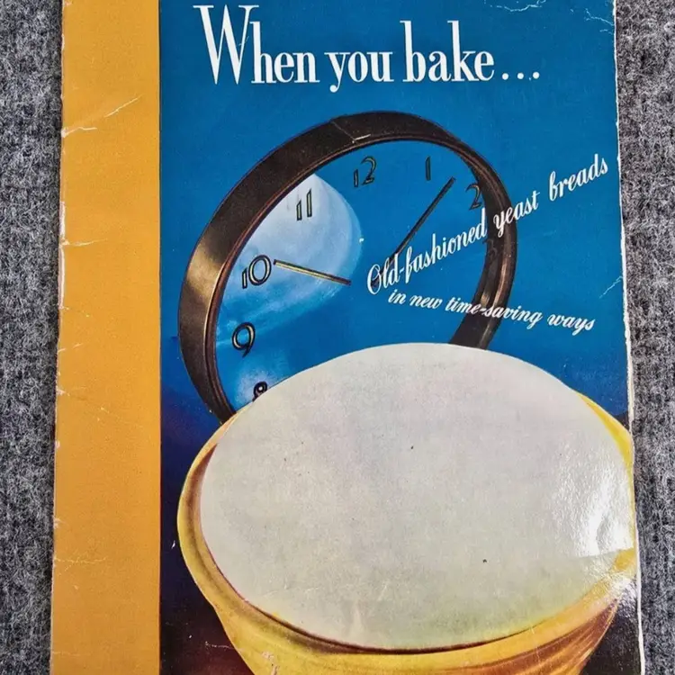 Vintage When You Bake Old Fashioned Yeast Breads Cookbook Baking Book