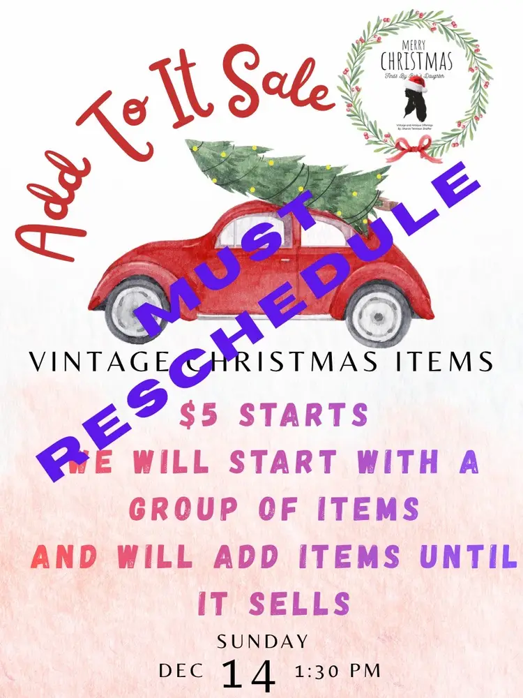 Add-To-It Sale Must Reschedule 