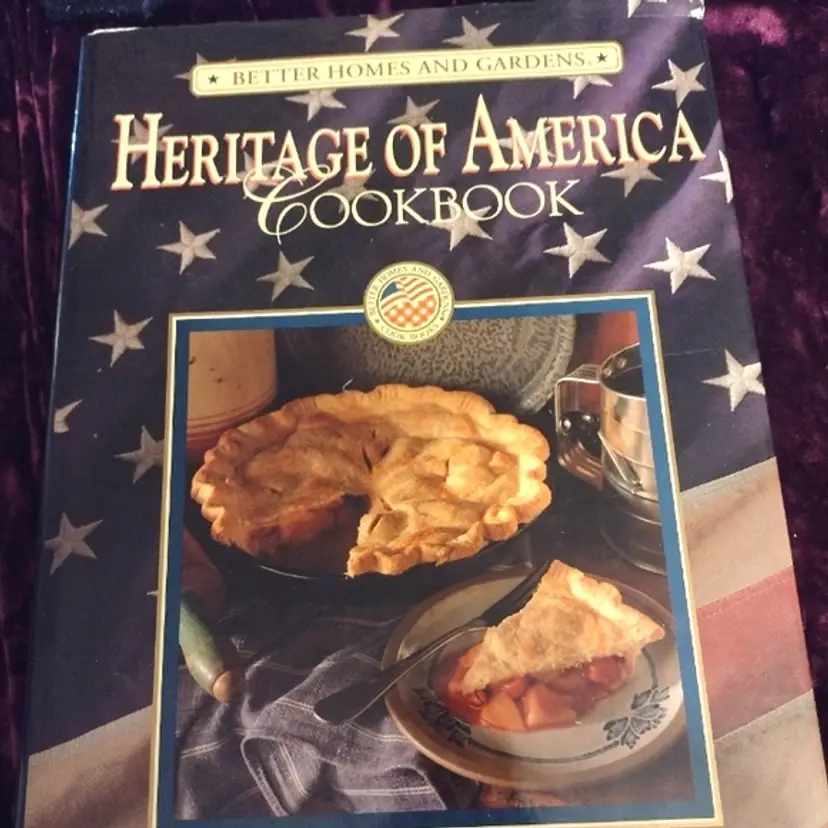 Better Homes and Gardens. Heritage of America Cookbook.