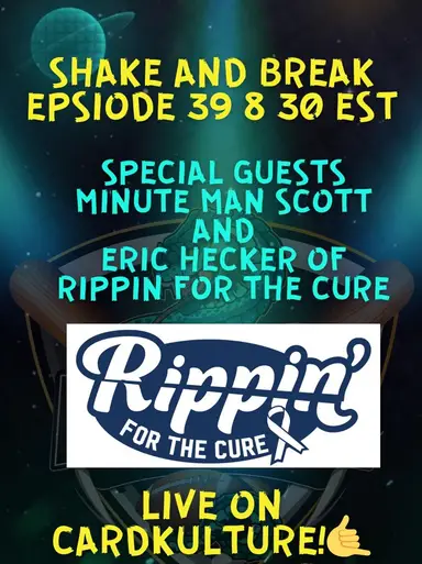 The Shake And Break Show Episode 39 With Special Guests Minuteman Scott And Eric Heckler - Rippin For The Cure