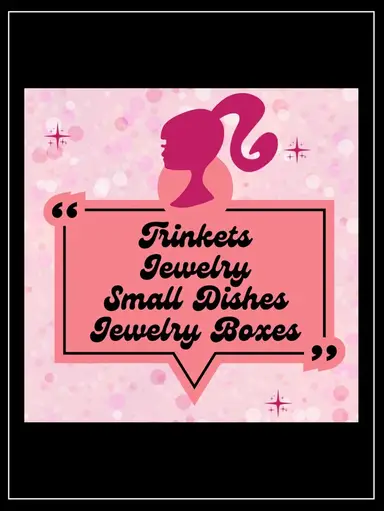 TRINKETS, JEWELRY, SMALL DISHES, JEWELRY BOXES