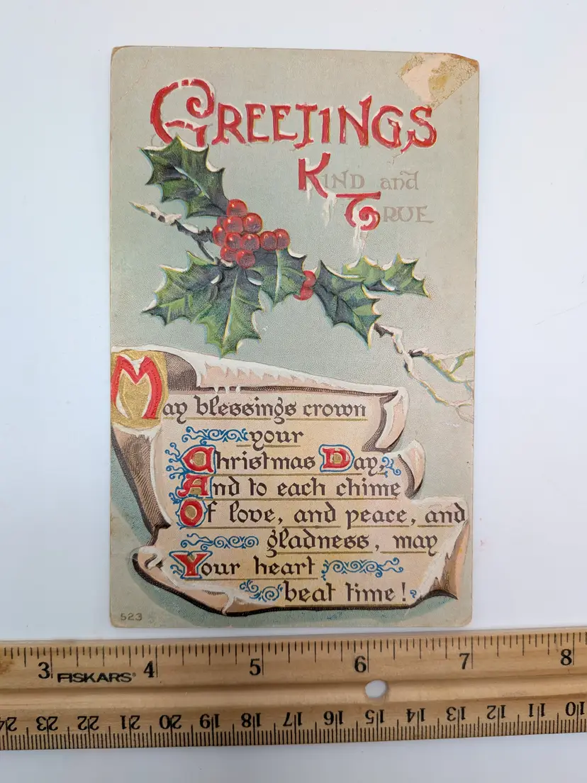 E36. ANTIQUE POSTCARD CHRISTMAS GREETINGS KIND AND TRUE EMBOSSED