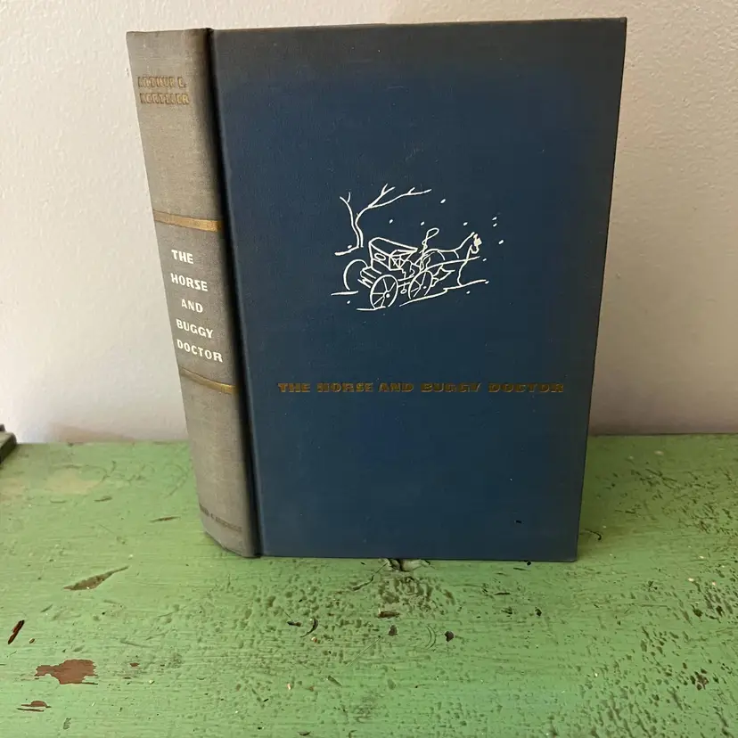 The Horse and Buggy Doctor – Arthur E. Hertzler – 1938 First Edition Vintage Medical Memoir