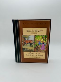 Black Beauty & Rebecca Of Sunnybrook Farm By Anna Sewell & Kate Douglas Wiggin