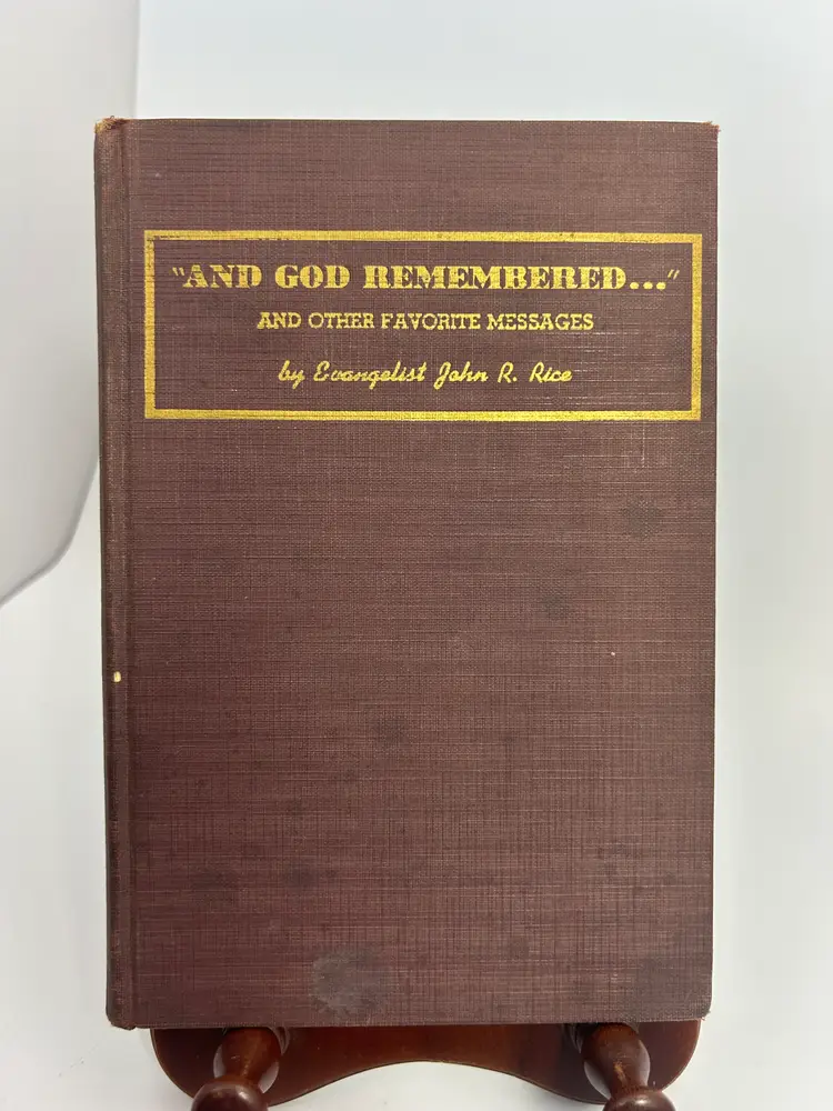 Vintage 'And God Remembered...' by John R. Rice Hardcover 1944