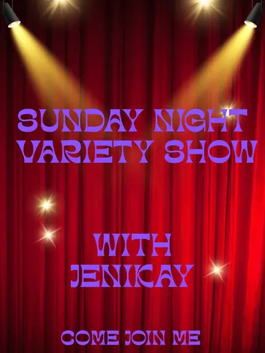 Sunday Night Variety Show With Jenikay