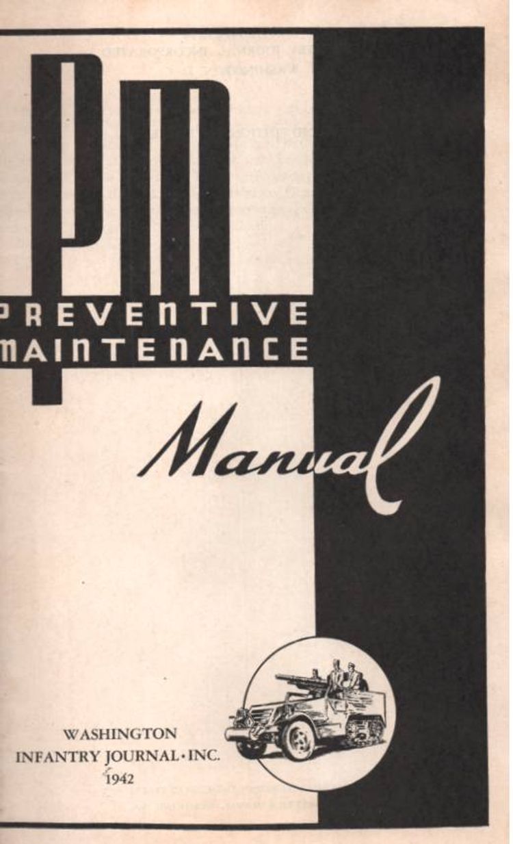 1942 Army Vehicles Preventive Maintenance Manual Keep Em Rolling Washington Infantry Journal