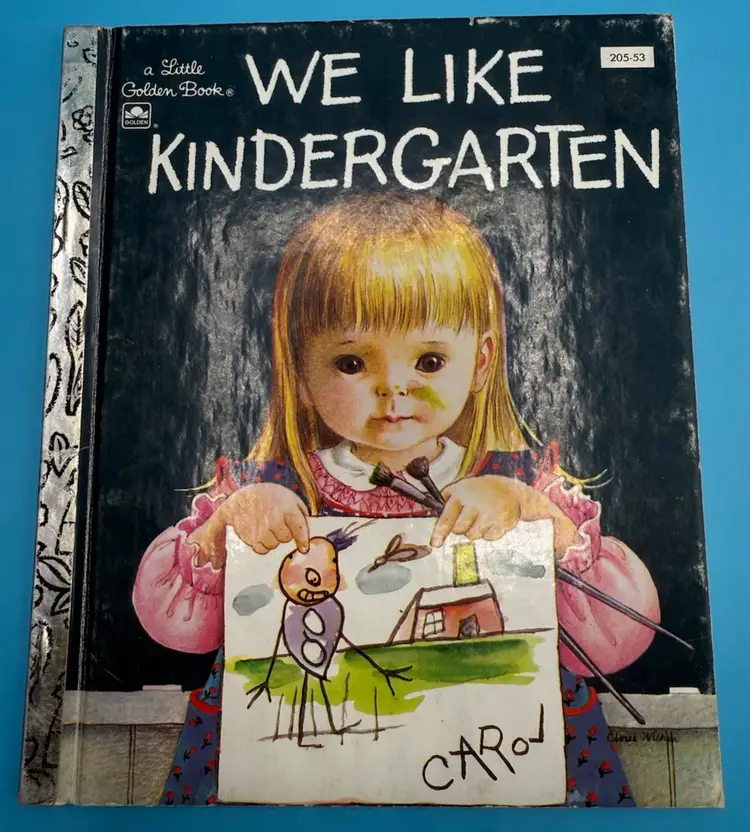 “We Like Kindergarten” By Clara Cassidy, Illustrated By Eloise Wilkin 1965 A Little Golden Book