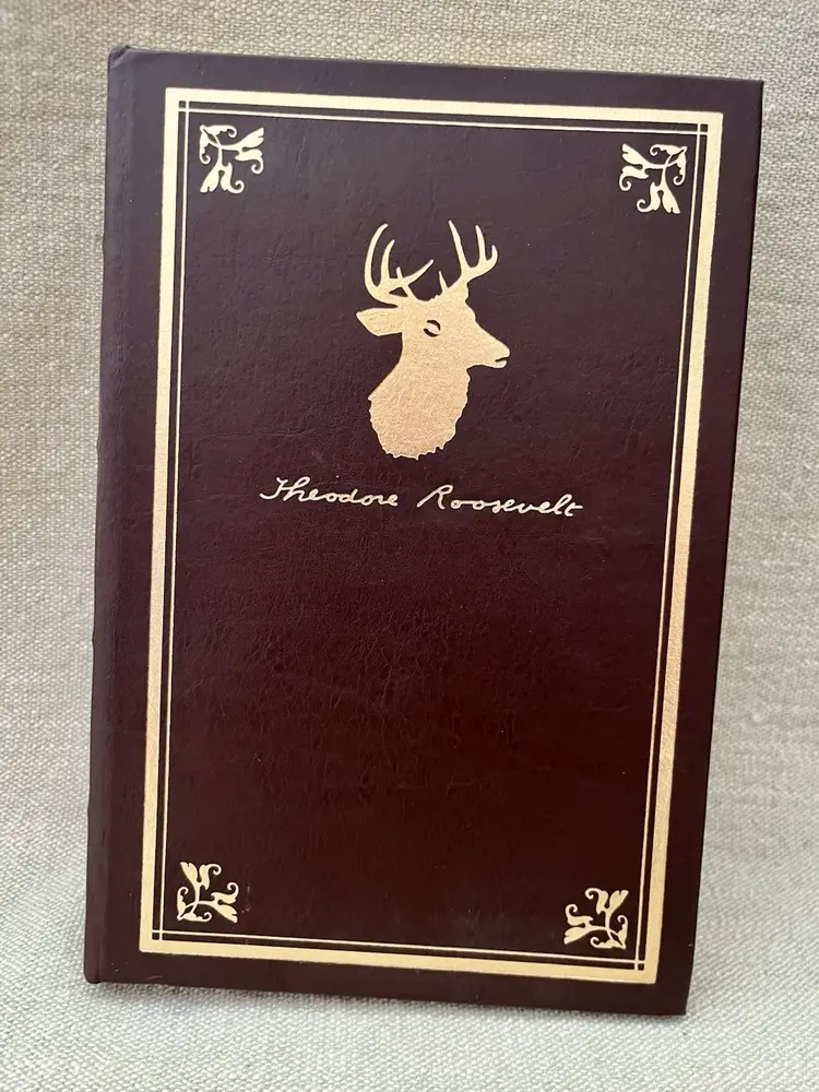 Hunting Trips of a Ranchman by Theodore Roosevelt 1999 Palladium Press 22-K Gild