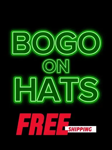 BOGO ON HATS & FREE SHIPPING 