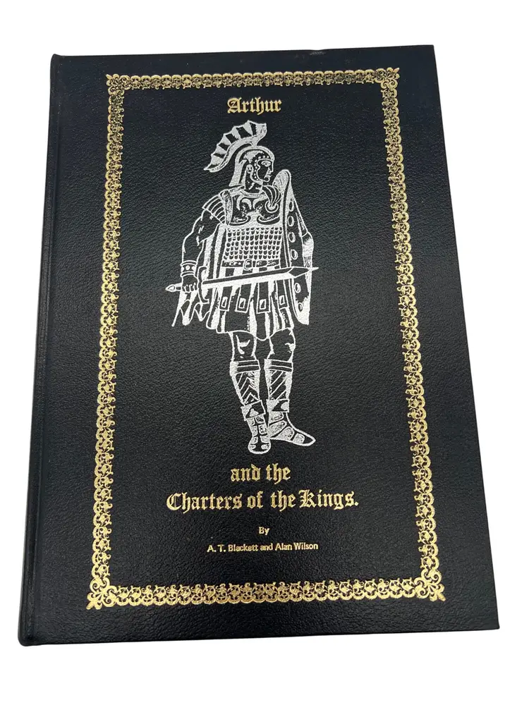 Arthur & the Charters of the Kings 1981 1st Ed Signed Blackett/Wilson Large HC