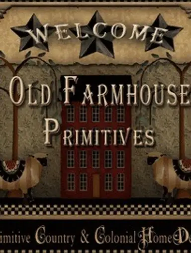 Primitives And Farmhouse Galore