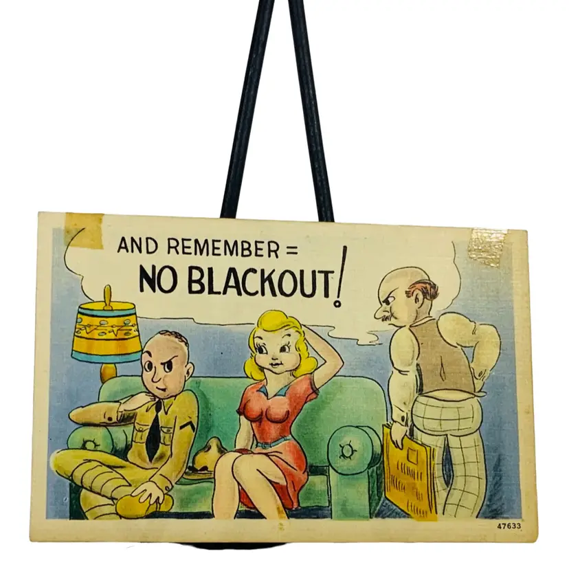 Vintage WWII Postcard AND REMEMBER = NO BLACKOUT! 
