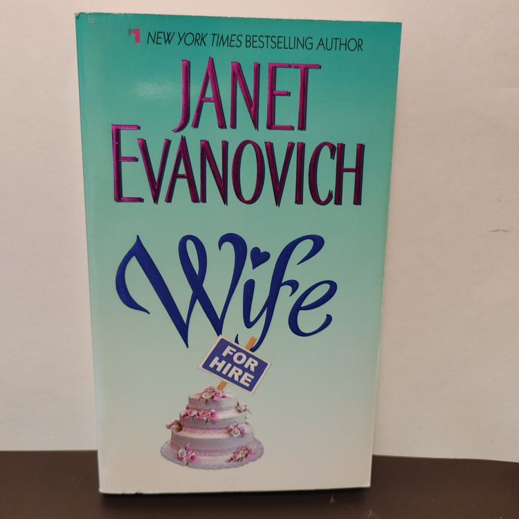 Wife for Hire by Janet Evanovich. Like New. Published 2007.