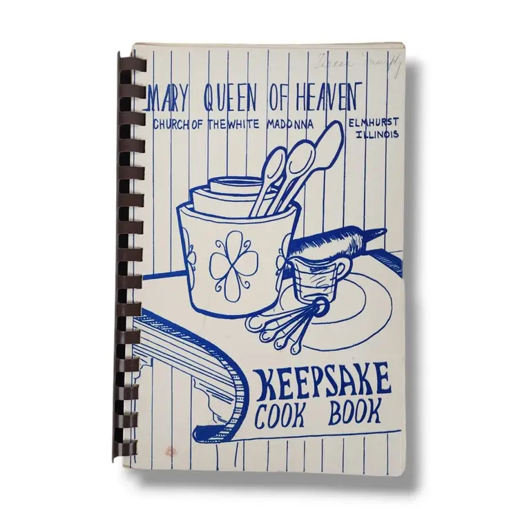 Elmhurst Illinois Cookbook Mary Queen of Heaven Catholic Church Recipes Desserts