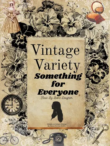 Vintage Variety Or Let’s Clean Up!