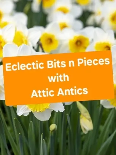 Eclectic Bits n Pieces! 