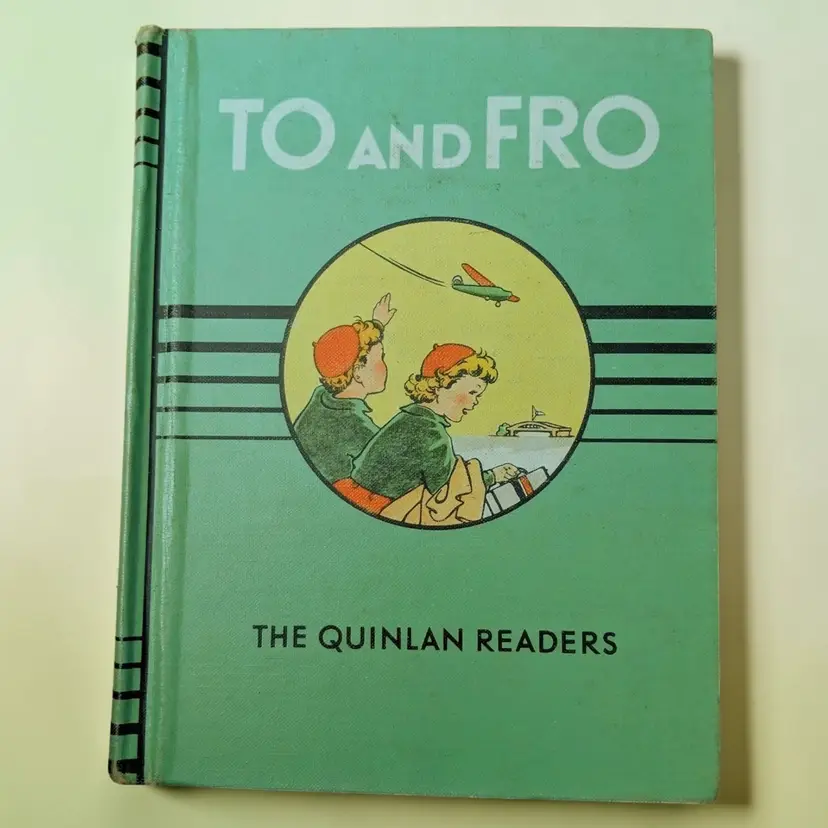 TO AND FRO Quinlan Basic Readers 1953 Series of Stories Hardcover Vintage