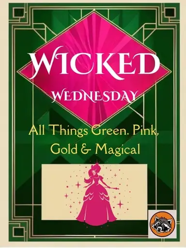 Wicked Wednesday All Things Green Pink Gold & Magical