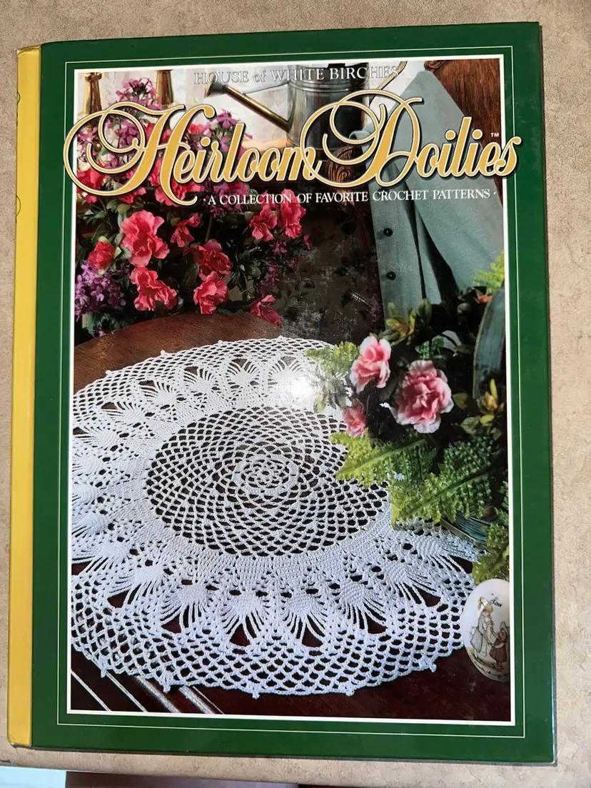 House Of White Birches Heirloom Doilies Hard Cover Pattern Book 1995