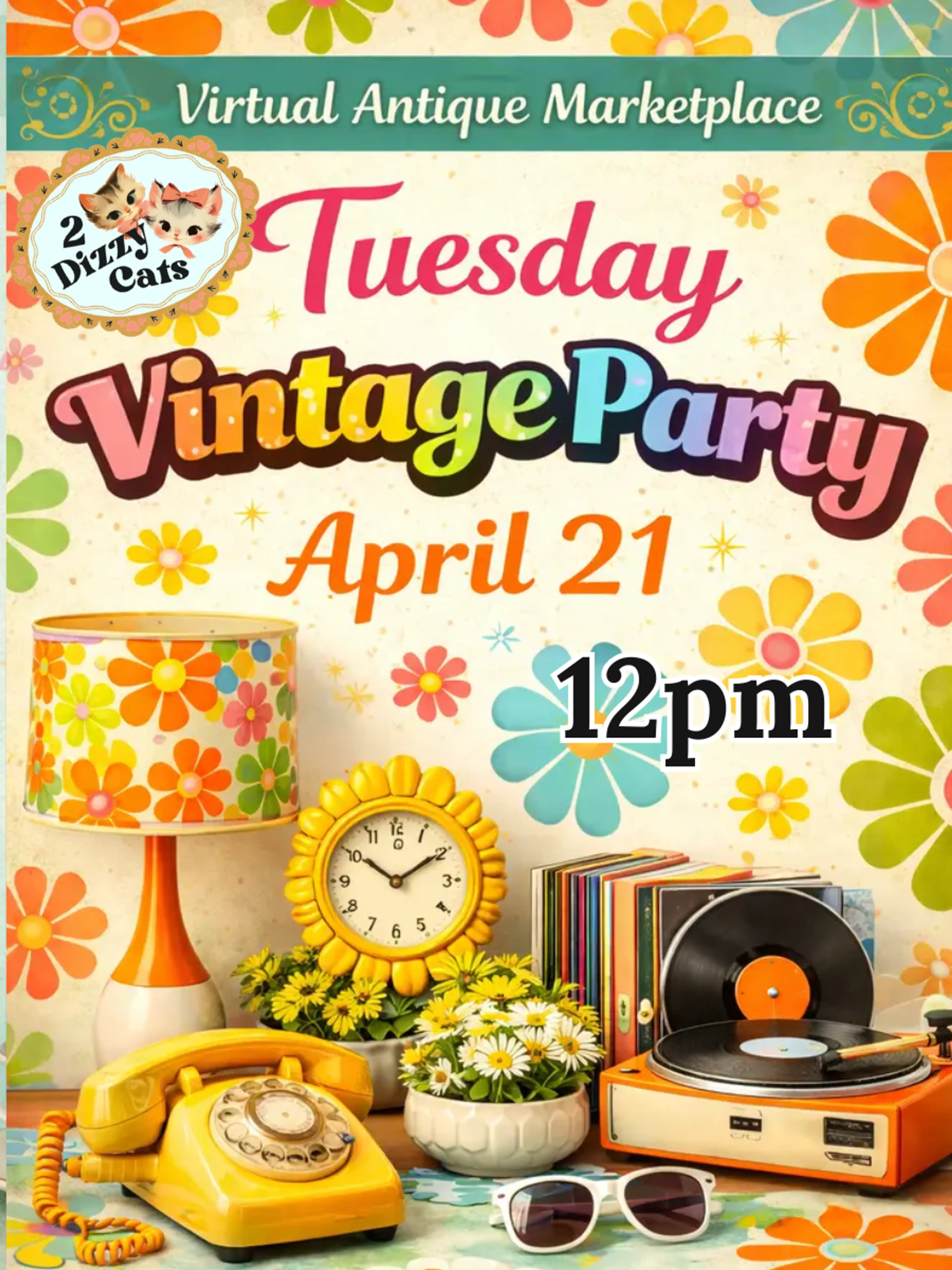 Tuesday Vintage Party with 2 Dizzy Cats 