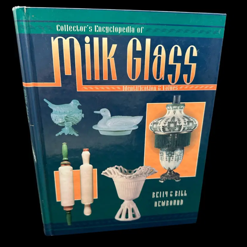 Collector’s Encyclopedia Of Milk Glass Hard Cover Book 1995