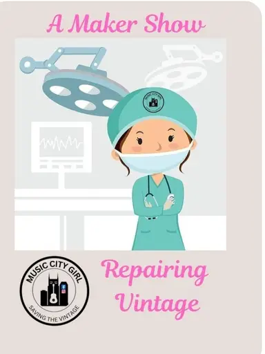 A Maker Show: Repairs and Who Knows!