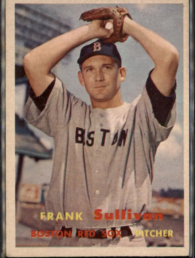 1957 Topps #21 Frank Sullivan - ( pk1 ) - Boston Red Sox