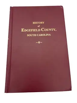 History of Edgefield County South Carolina Chapman 1999 HC Genealogy Reprint